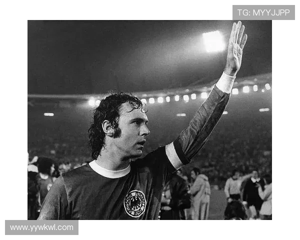 贝肯鲍尔在足球历史上的影响力持续增强，塑造现代足球面貌的关键时刻回顾